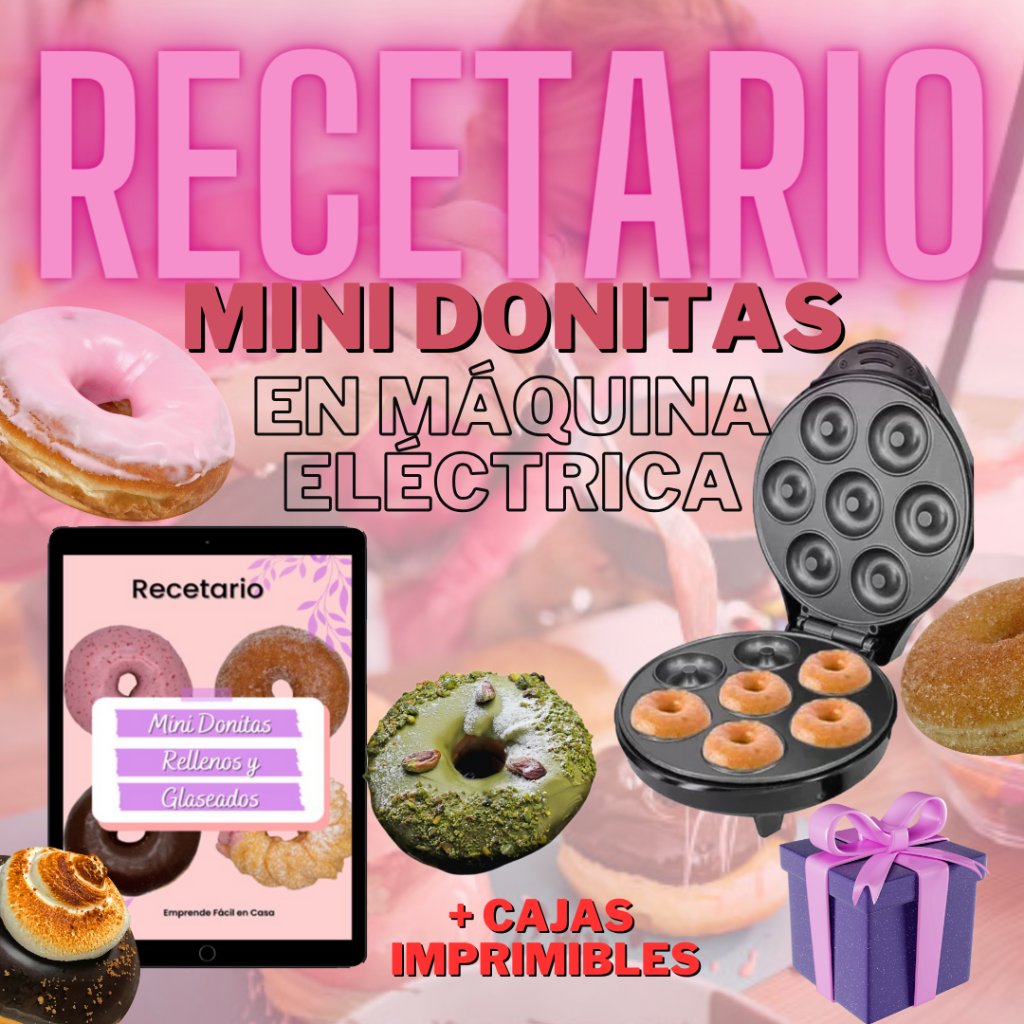 🍩 Recetario Mini Donitas en Máquina Eléctrica + Cajas Imprimibles
