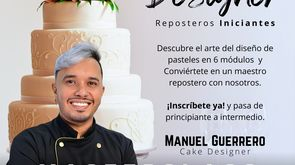 🎂 Cake Designer / Diseñador de Pasteles - Reposteros Iniciantes